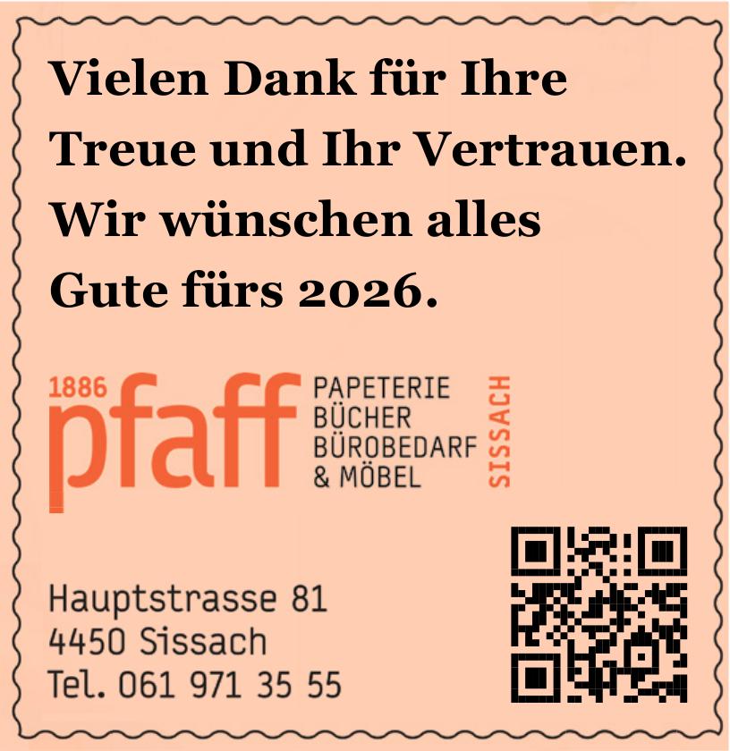 pfaff, Sissach - Vielen Dank für Ihre Treue und Ihr Vertrauen.