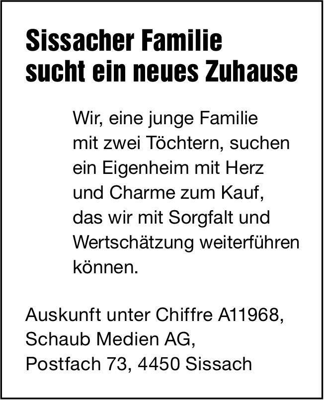 Sissacher Familie sucht ein neues Zuhause, zu kaufen gesucht