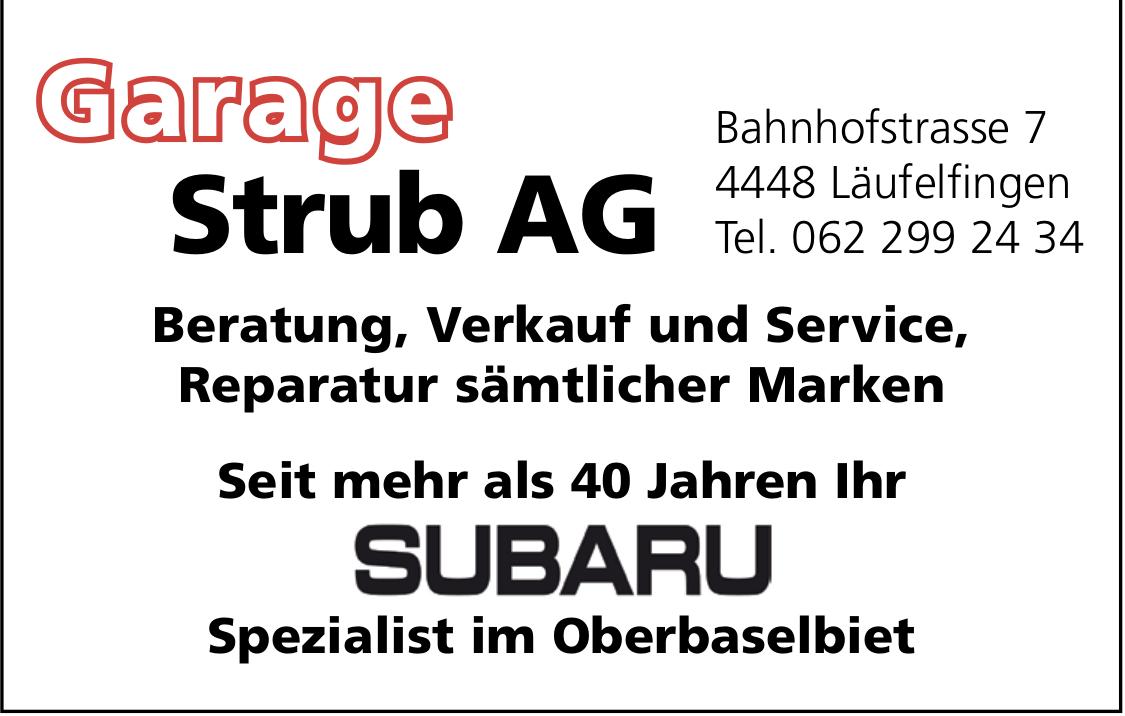 Garage Strub AG, Läufelfingen - Beratung, Verkauf und Service,  Reparatur sämtlicher Marken