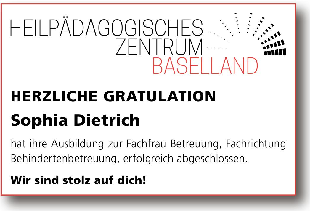 HEILPÄDAGOGISCHES ZENTRUM BASELLAND, Herzliche Gratulation Sophia Dietrich