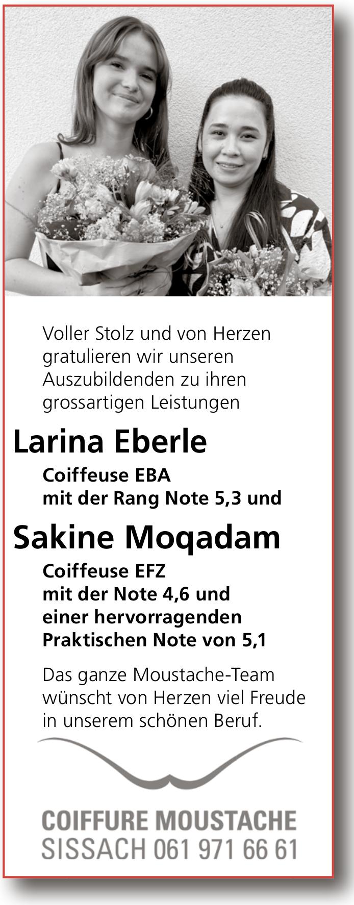 COIFFURE MOUSTACHE, Sissach - Voller Stolz und von Herzen gratulieren wir unseren Auszubildenden zu ihren grossartigen Leistungen