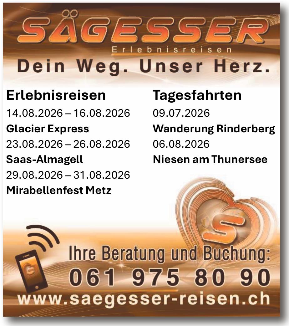SÄGESSER Erlebnisreisen, Dein Weg. Unser Herz.