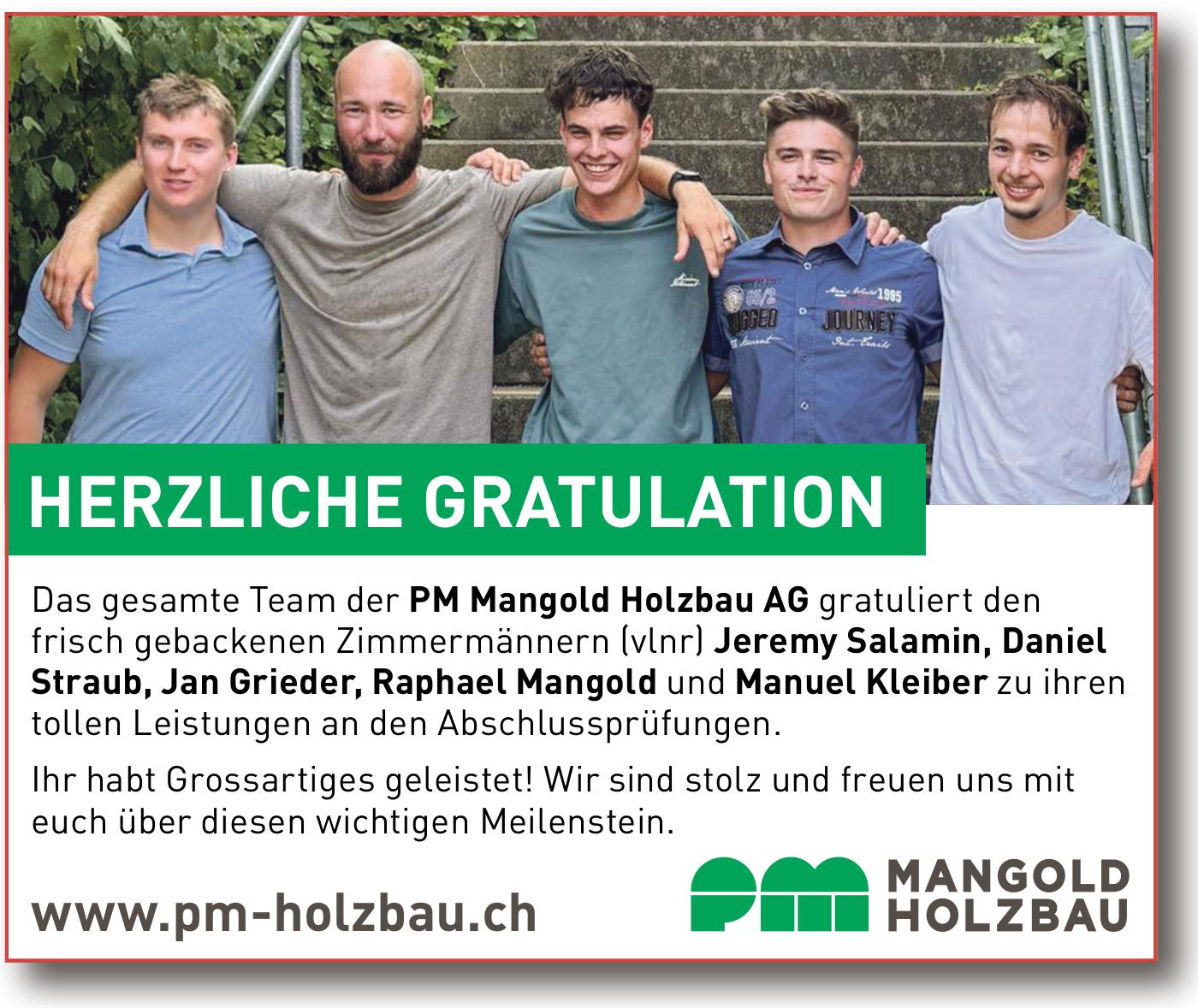 PM Mangold Holzbau AG, HERZLICHE GRATULATION