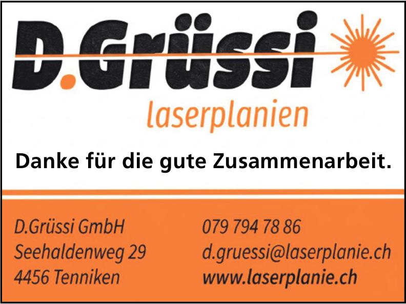 D.Grüssi GmbH, Tenniken - Danke für die gute Zusammenarbeit.