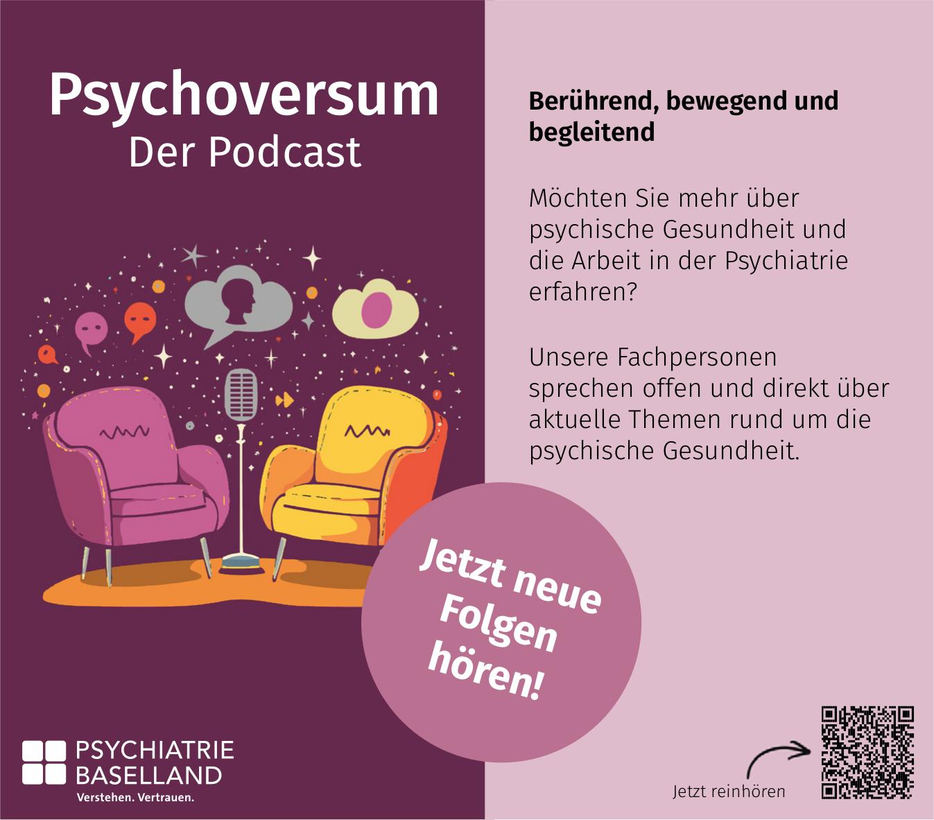 Psychiatrie Baselland, Psychoversum Der Podcast - Jetzt neue Folgen hören!
