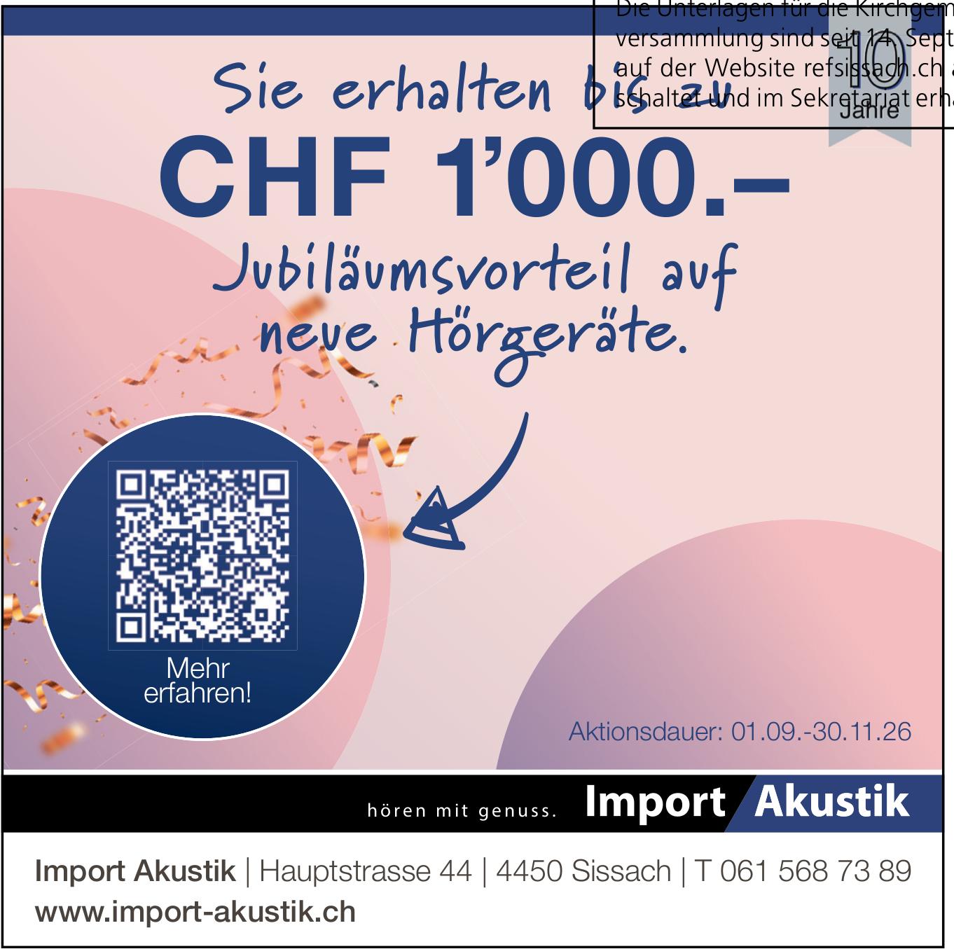 Import Akustik, Sissach - Jubiläumsvorteil auf neue Hörgeräte.