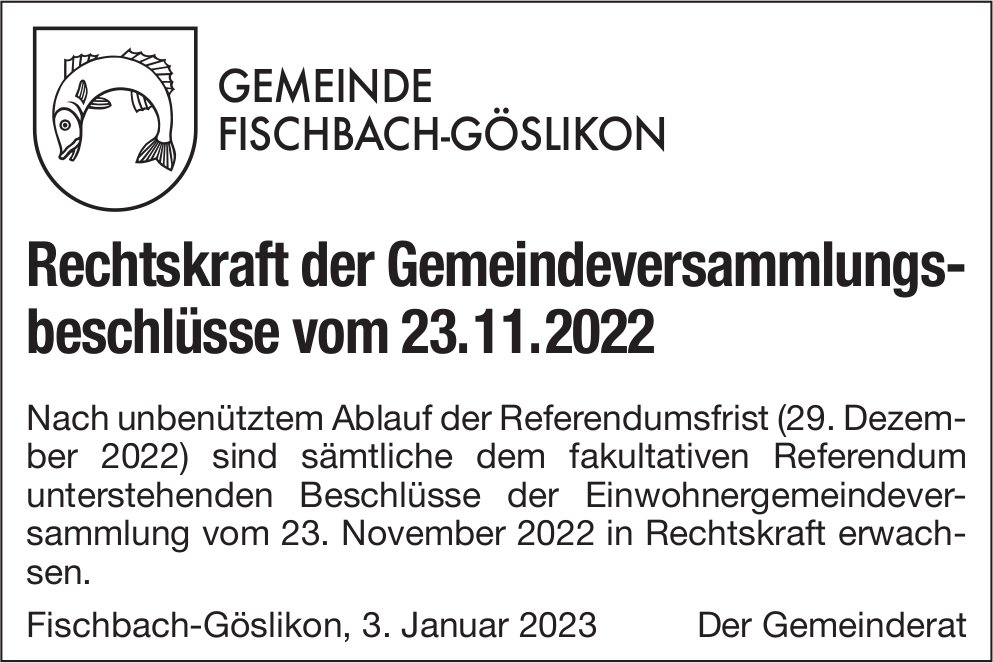 Fischbach-Göslikon - Rechtskraft der Gemeindeversammlungsbeschlüsse