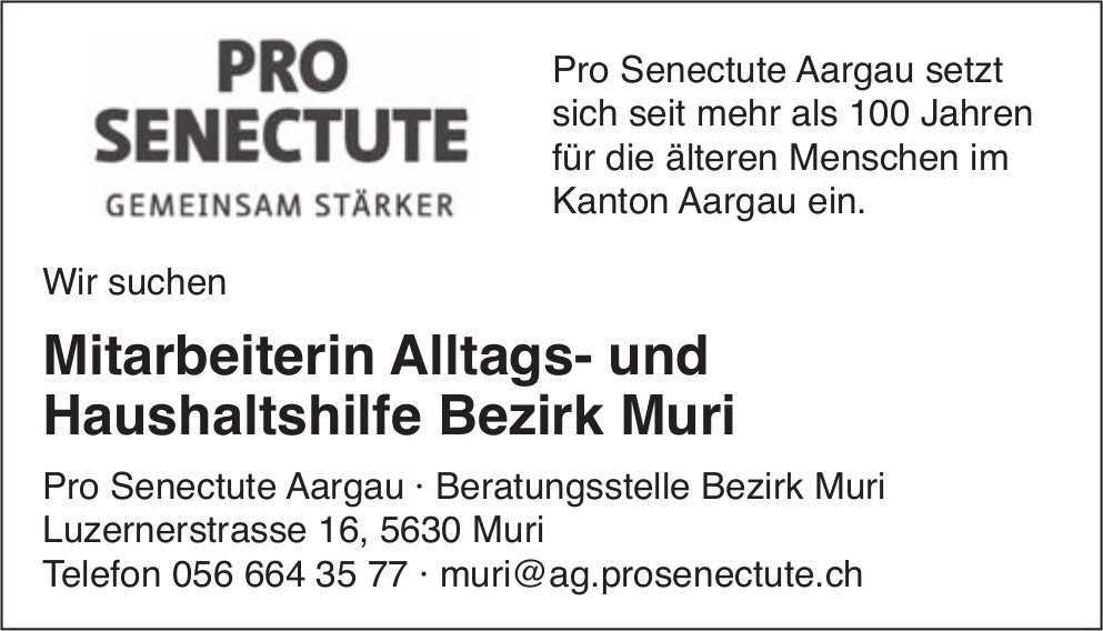 Mitarbeiterin Alltags- und Haushaltshilfe, Pro Senectute Aargau, Muri, gesucht