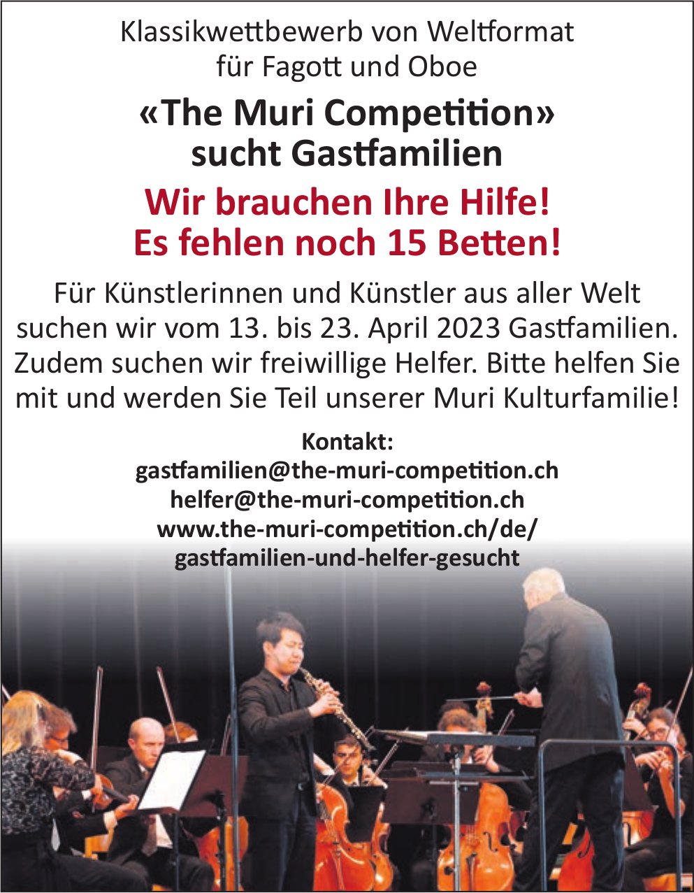 Klassikwettbewerb von Weltformat, Muri - «The Muri Competition» sucht Gastfamilien Wir brauchen Ihre Hilfe! Es fehlen noch 15 Betten!