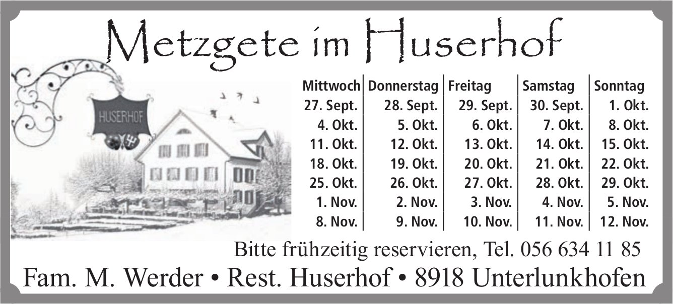Metzgete, Mittwoch bis Sonntag, 27. September bis 12. November, Restaurant Huserhof, Unterlunkhofen