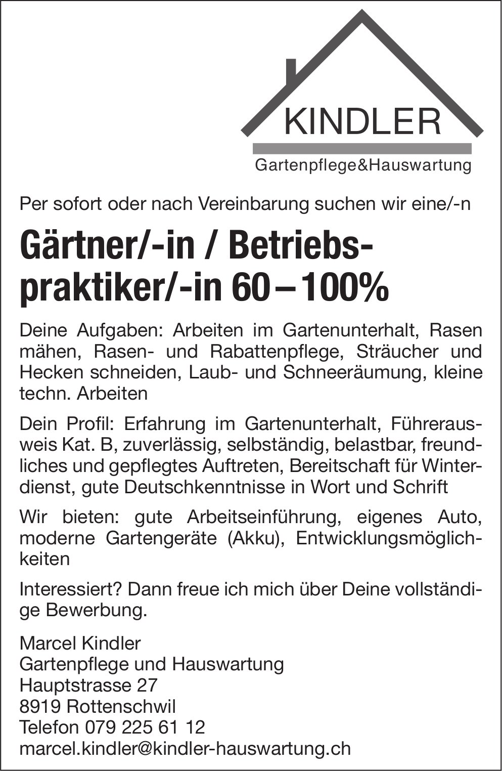 Gärtner/-in / Betriebspraktiker/-in 60-100%, Kindler Gartenpflege & Hauswartung, Rottenschwil, gesucht
