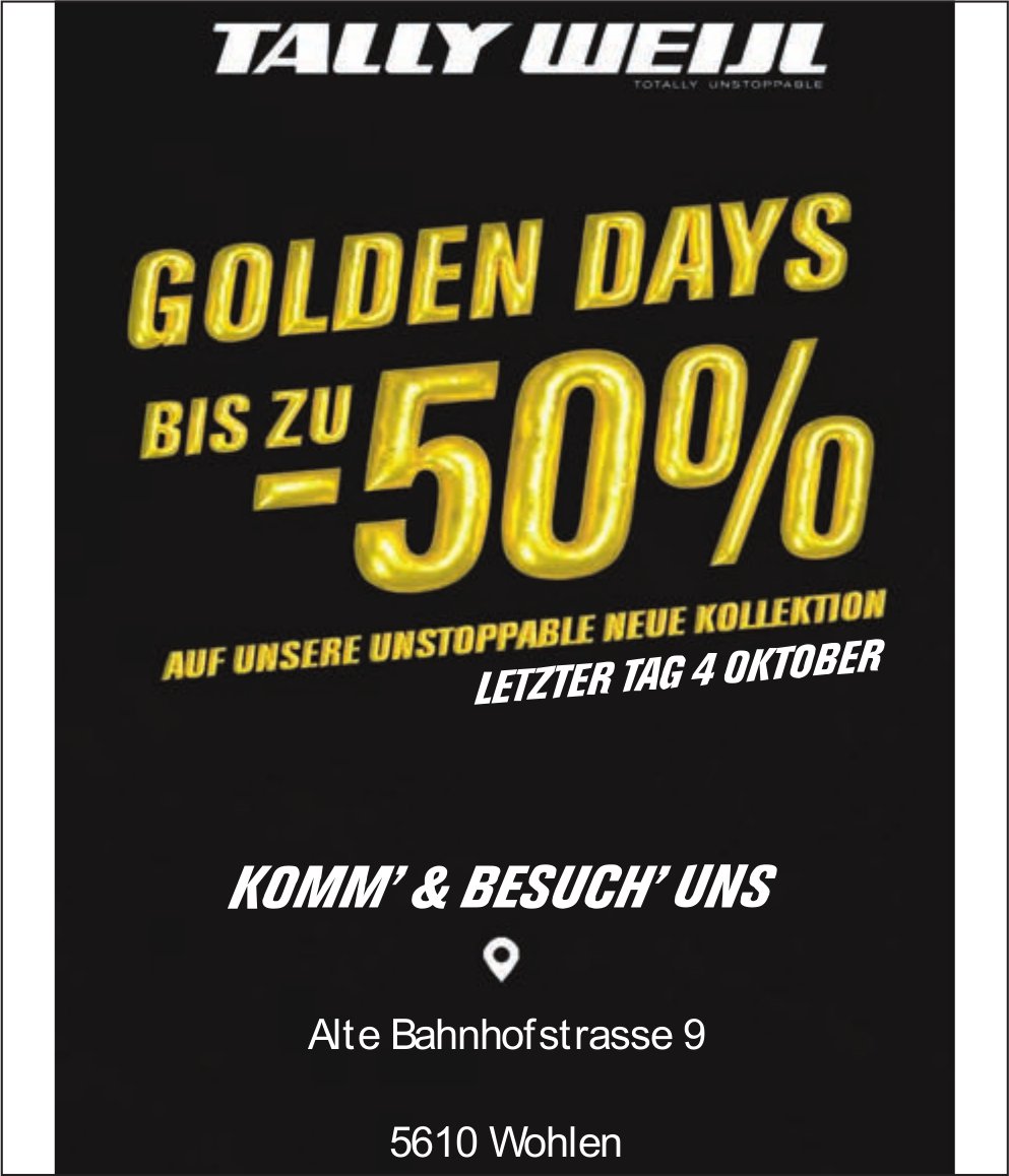 Tally Weijl, Wohlen - Golden Days bis zu -50%