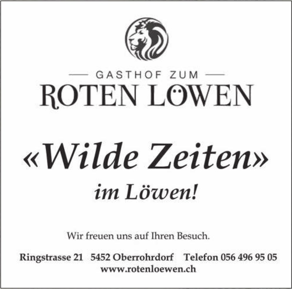 Gasthof zum Roten Löwen, Oberrohrdorf - Wilde Zeiten