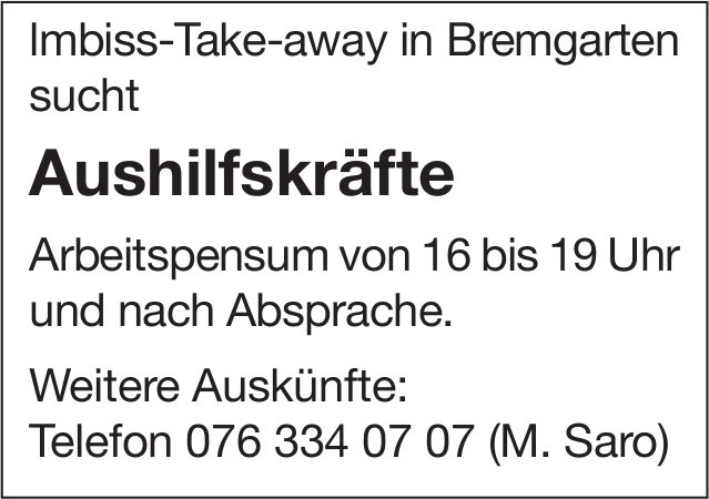 Aushilfskräfte, Imbiss-Take-away, Bremgarten, gesucht