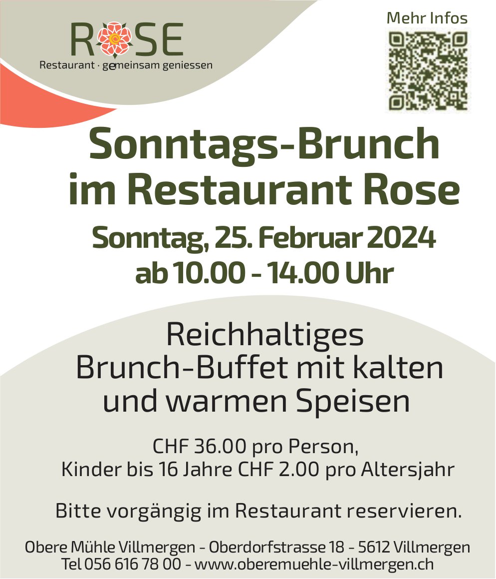 Sonntags-Brunch, 25. Februar, Restaurant Rose, Obere Mühle, Villmergen