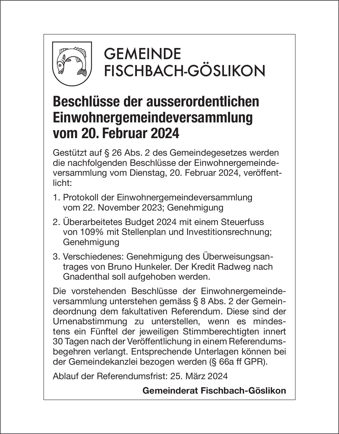 Fischbach-Göslikon - Beschlüsse der ausserordentlichen Einwohnergemeindeversammlung