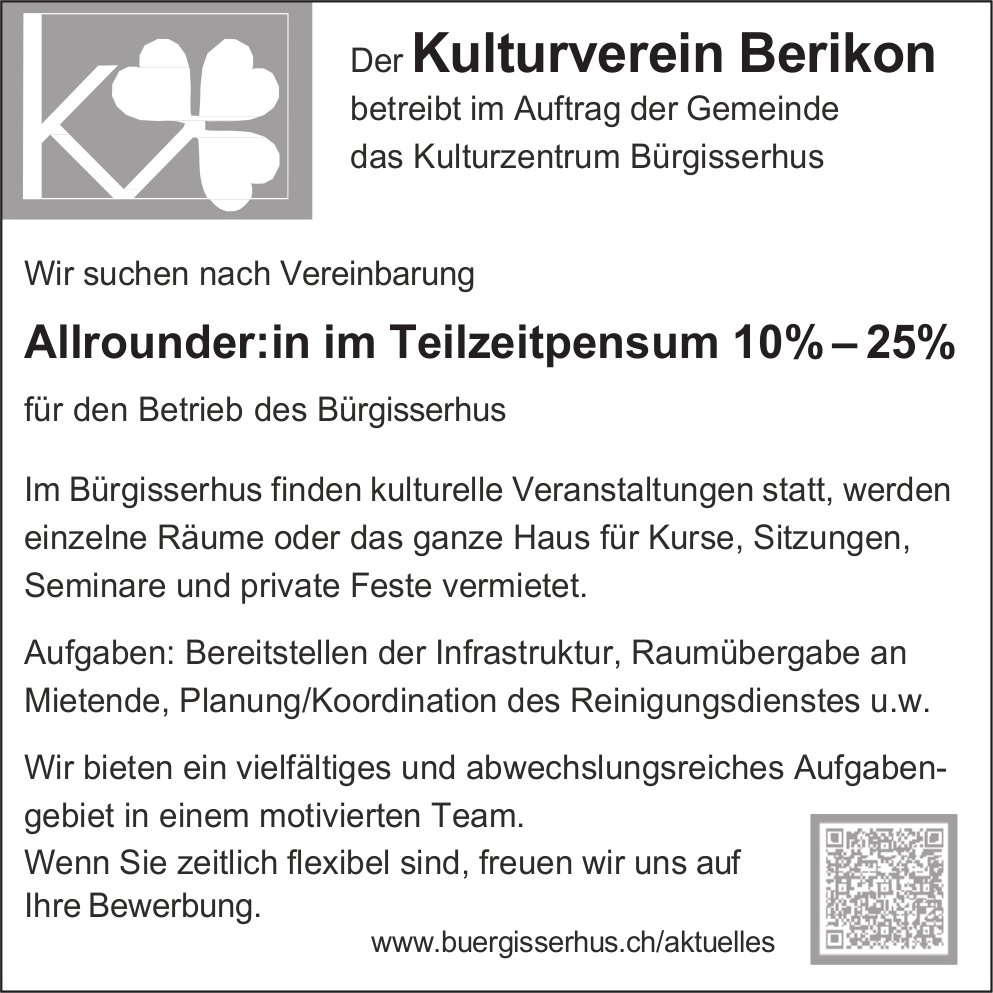 Allrounder:in 10-25%, Kulturverein Bürgisserhus, Berikon, gesucht
