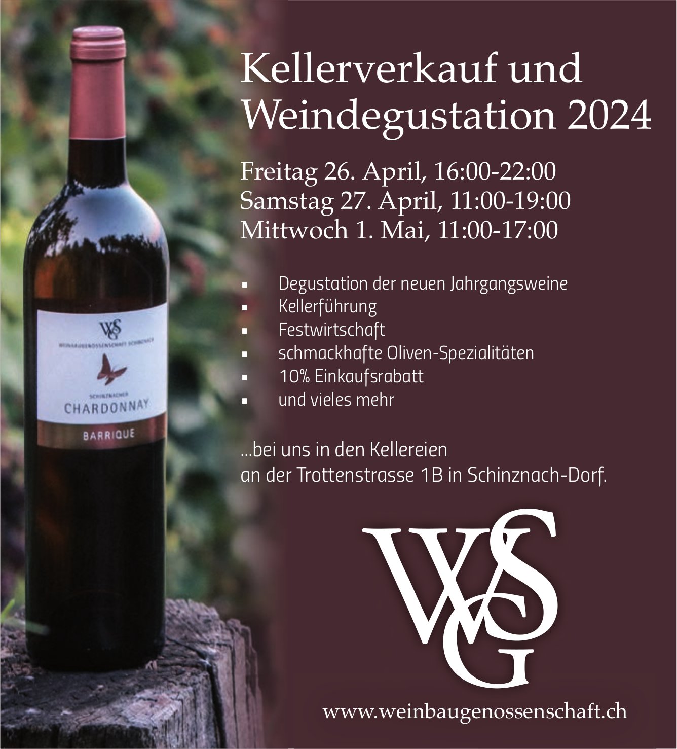 Kellerverkauf und Weindegustation, 26. und 27. April und 1. Mai, Weinbaugenossenschaft, Schinznach-Dorf