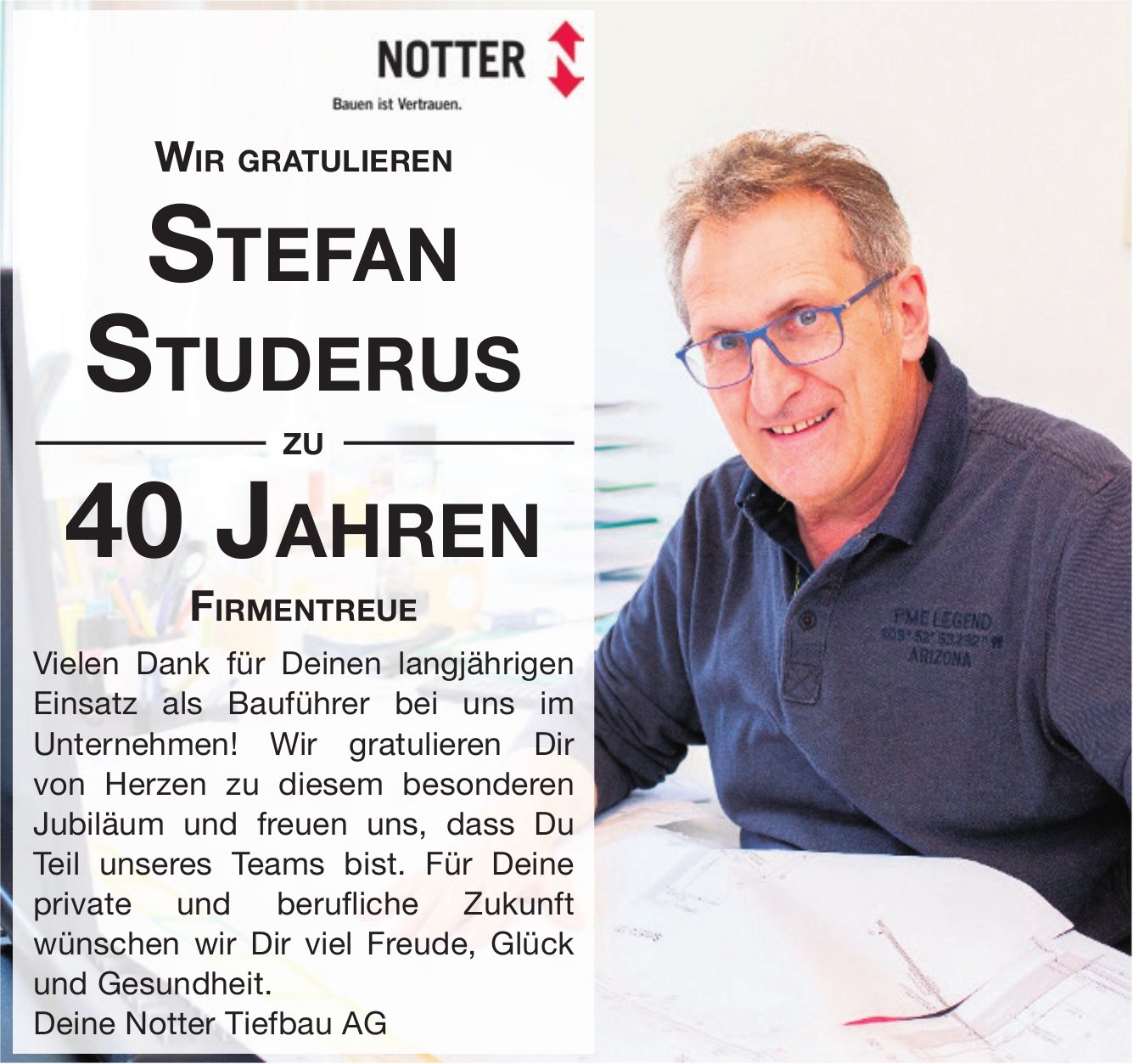 Notter Tiefbau AG, Wir gratulieren Stefan Studerus zu 40 Jahren Firmentreue
