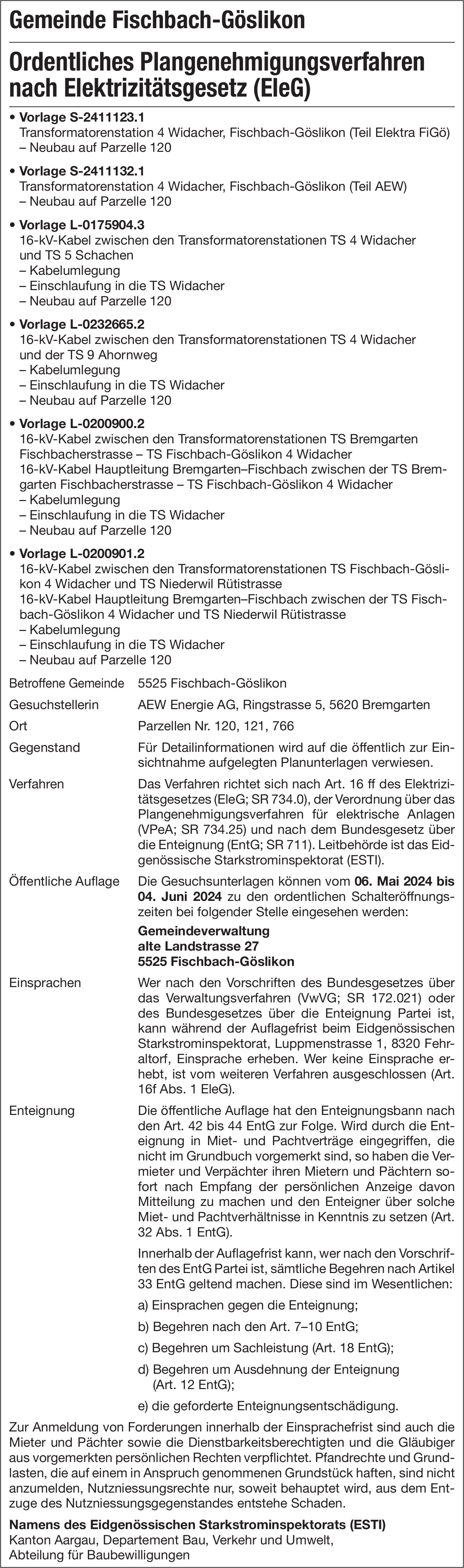 Baugesuche, Fischbach-Göslikon - Ordentliches Plangenehmigungsverfahren nach Elektrizitätsgesetz (EleG)