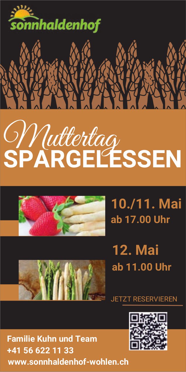 Muttertag Spargelessen, 10. bis 12. Mai, Sonnhaldenhof, Wohlen