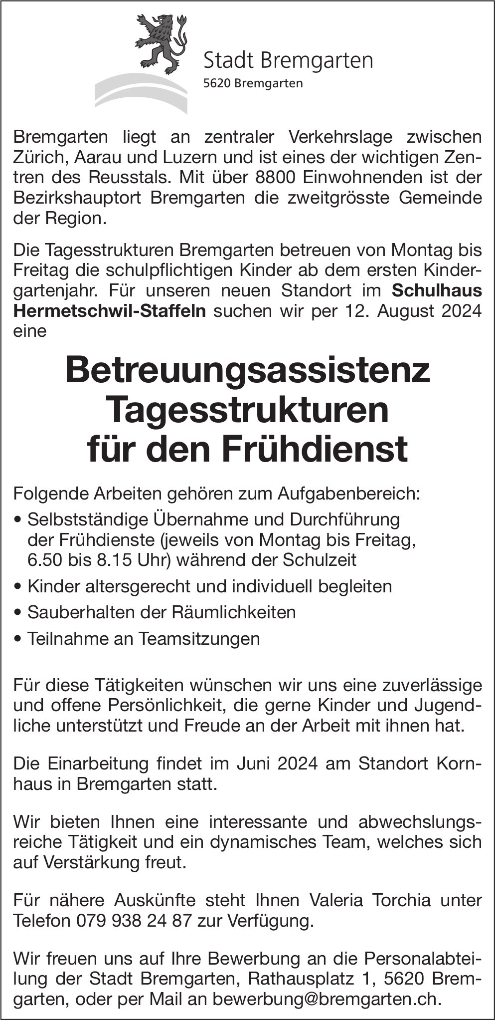 Betreuungsassistenz Tagesstrukturen für den Frühdienst, Schulhaus Hermesbühl-Staffeln, Bremgarten, gesucht