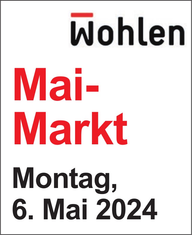 Mai-Markt, 6. Mai, Wohlen