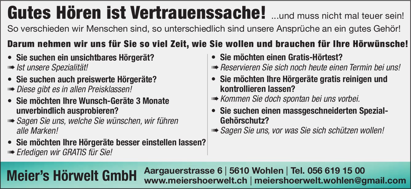 Meier’s Hörwelt GmbH, Wohlen - Gutes Hören ist Vertrauenssache!