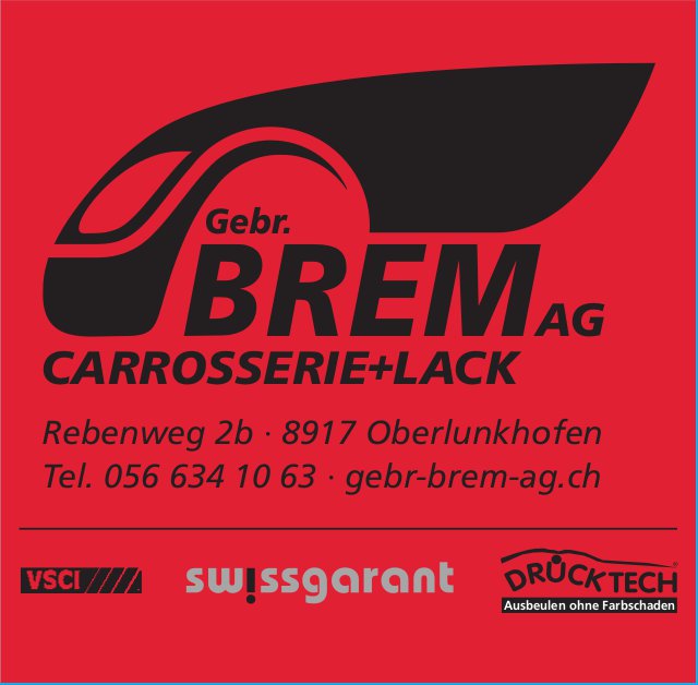 Gebr. Brem AG, Oberlunkhofen - Carrosserie + Lack