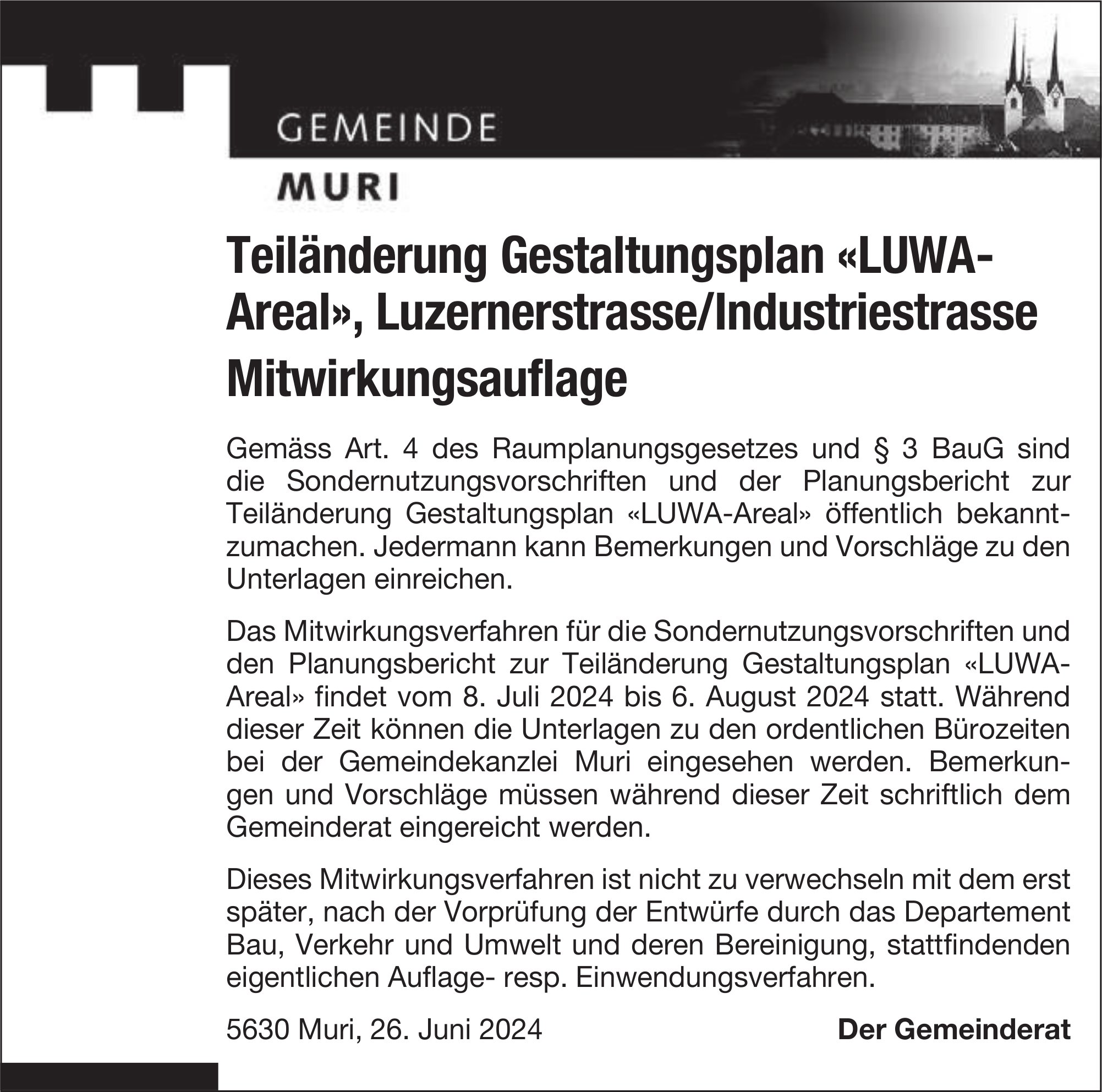 Baugesuche, Muri - Teiländerung Gestaltungsplan «LUWA-Areal», Luzernerstrasse/Industriestrasse Mitwirkungsauflage