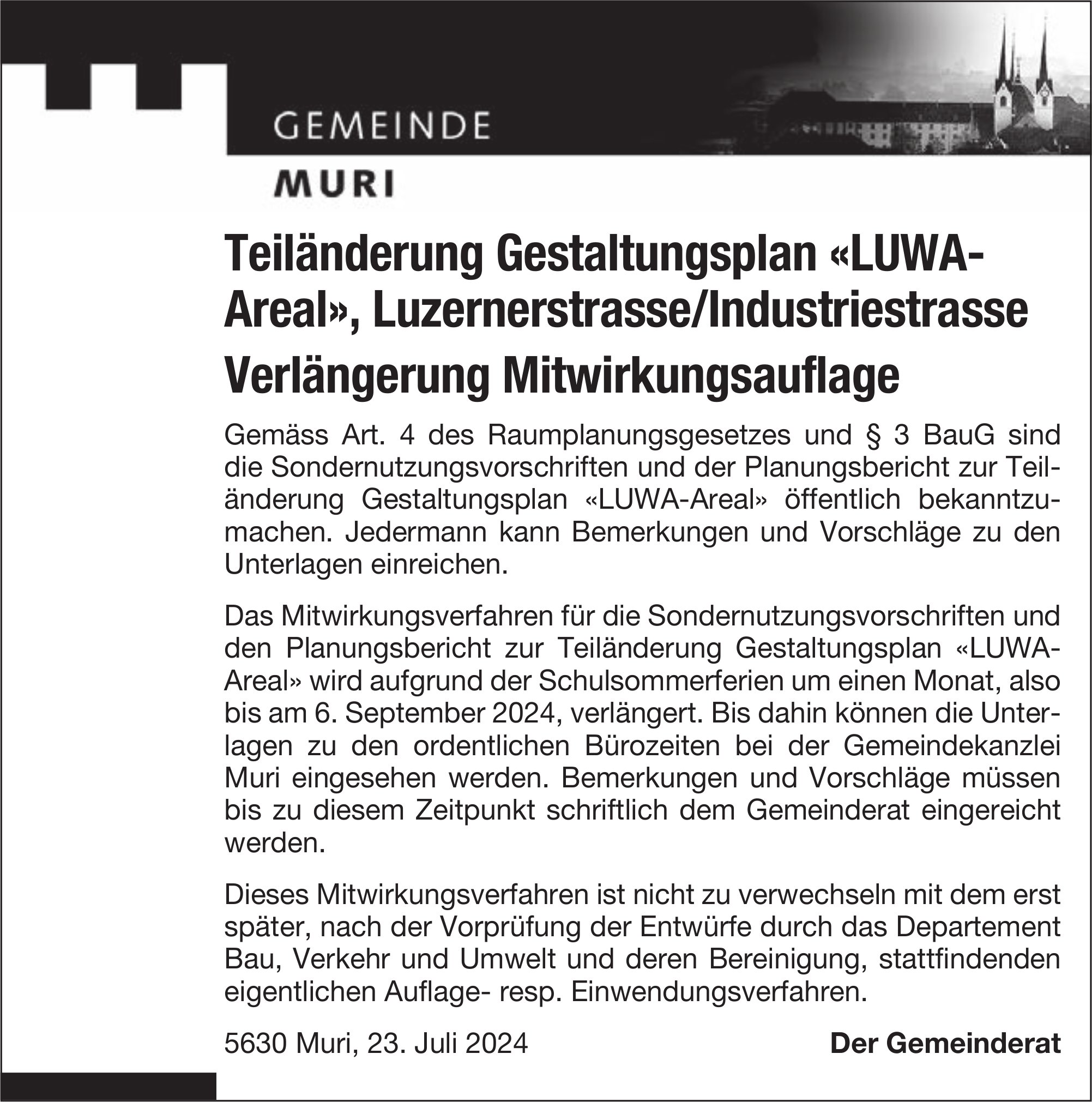 Baugesuche, Muri - Teiländerung Gestaltungsplan «LUWA-Areal», Luzernerstrasse/Industriestrasse Verlängerung Mitwirkungsauflage