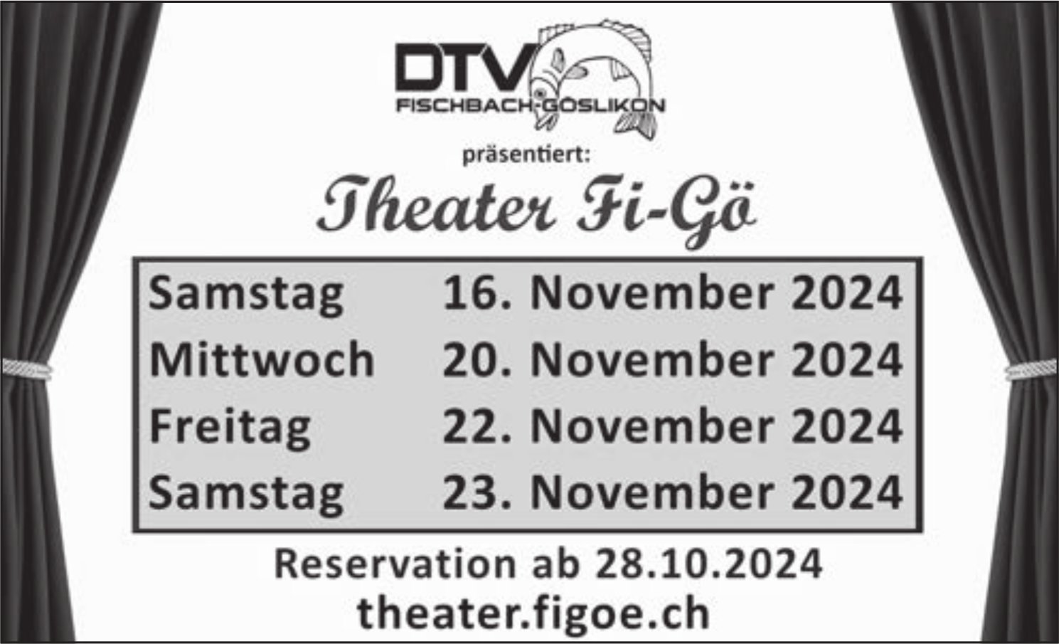 Theater Fi-Gö, 16./20./22. und 23. November, Fischbach-Göslikon