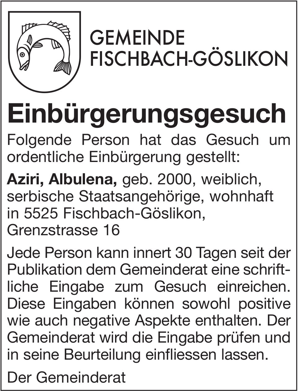 Fischbach-Göslikon - Einbürgerungsgesuch