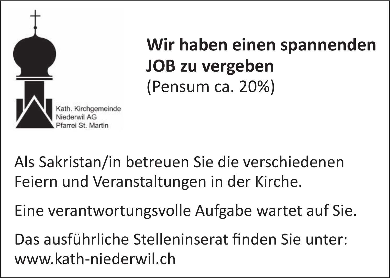 Sakristan/in, Kath. Kirchgemeinde, Niederwil, gesucht