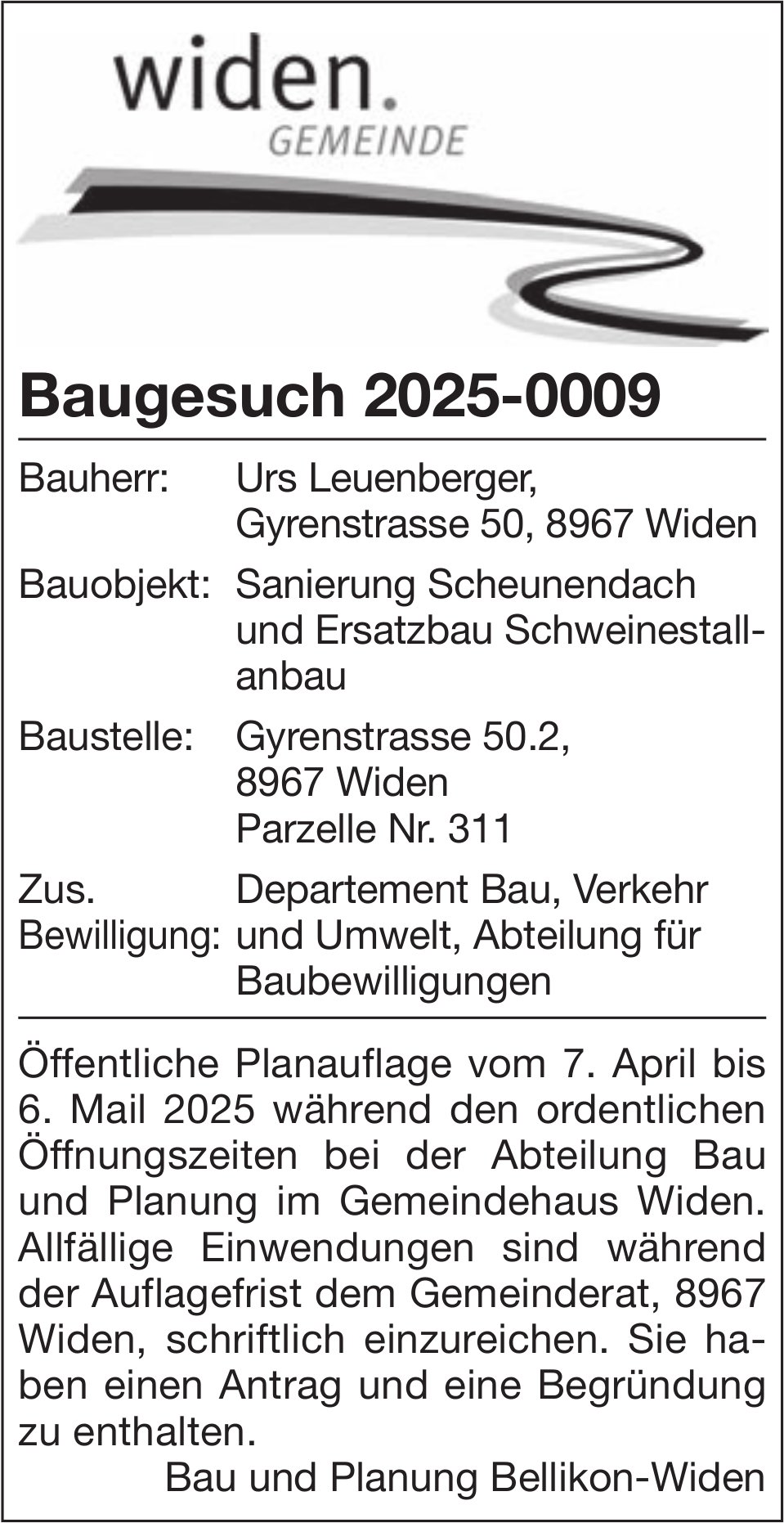 Baugesuche, Widen - Urs Leuenberger