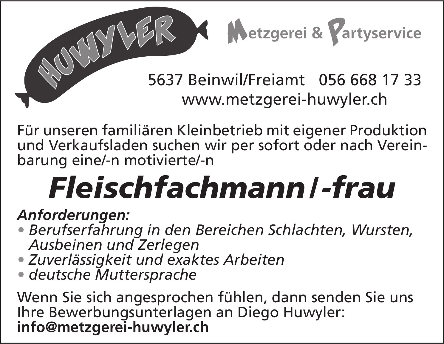 Fleischfachmann/-frau, Metzgerei Huwyler, Beinwil, gesucht