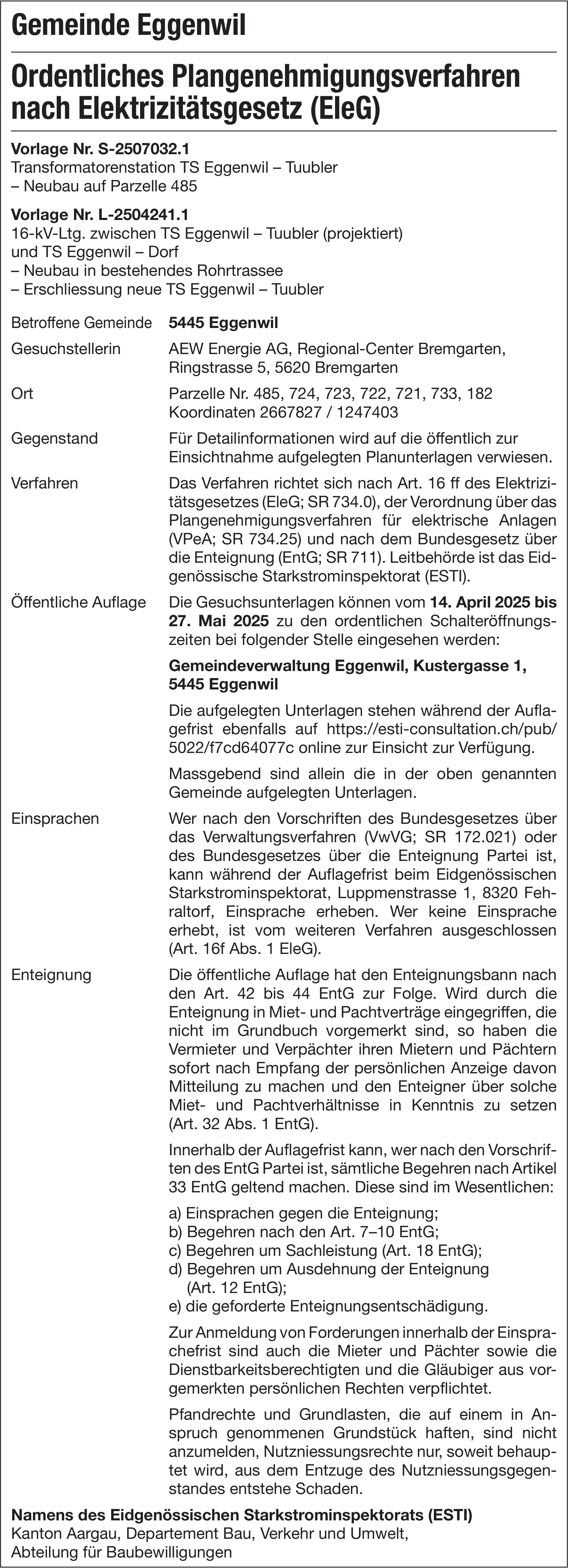 Baugesuche, Eggenwil - Ordentliches Plangenehmigungsverfahren nach Elektrizitätsgesetz (EleG)