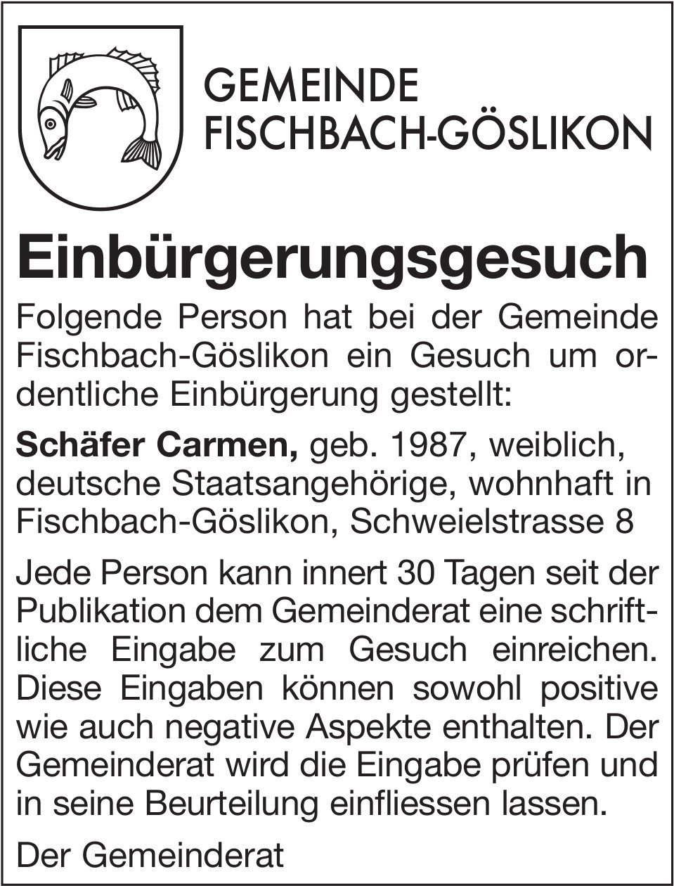 Fischbach-Göslikon - Einbürgerungsgesuch