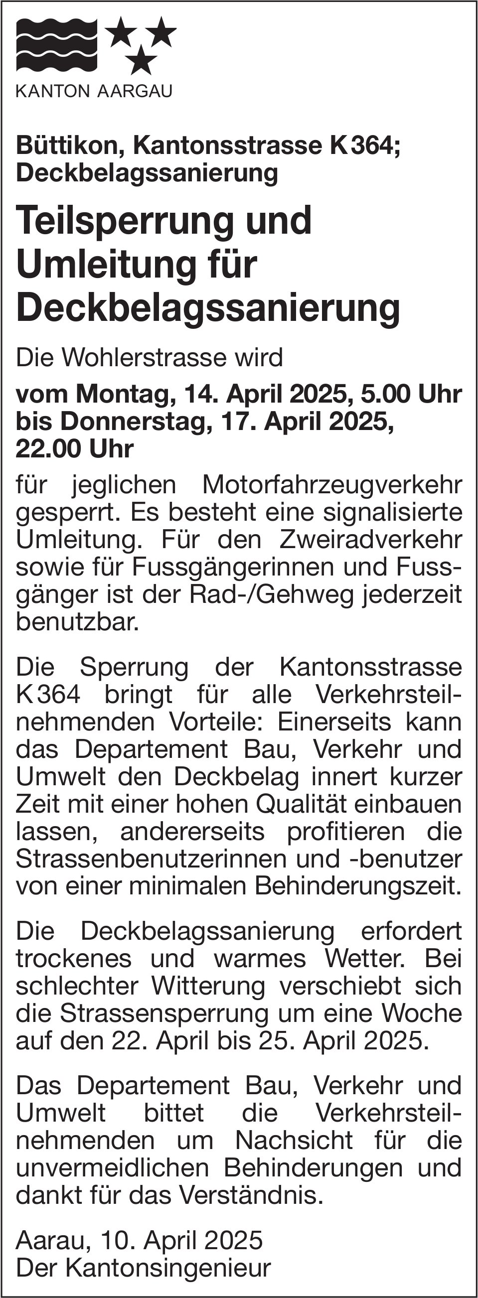 Büttikon - K364; Teilsperrung und Umleitung für Deckbelagssanierung