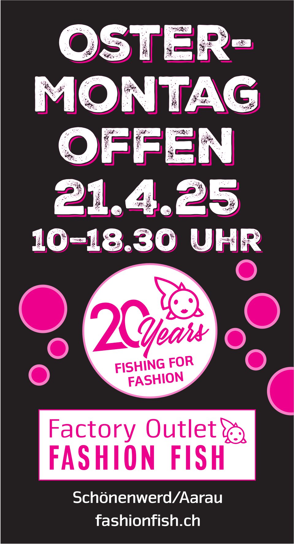 Ostermontag offen, 21. April, Factory Outlet Fashion Fish, Schönenwerd/Aarau