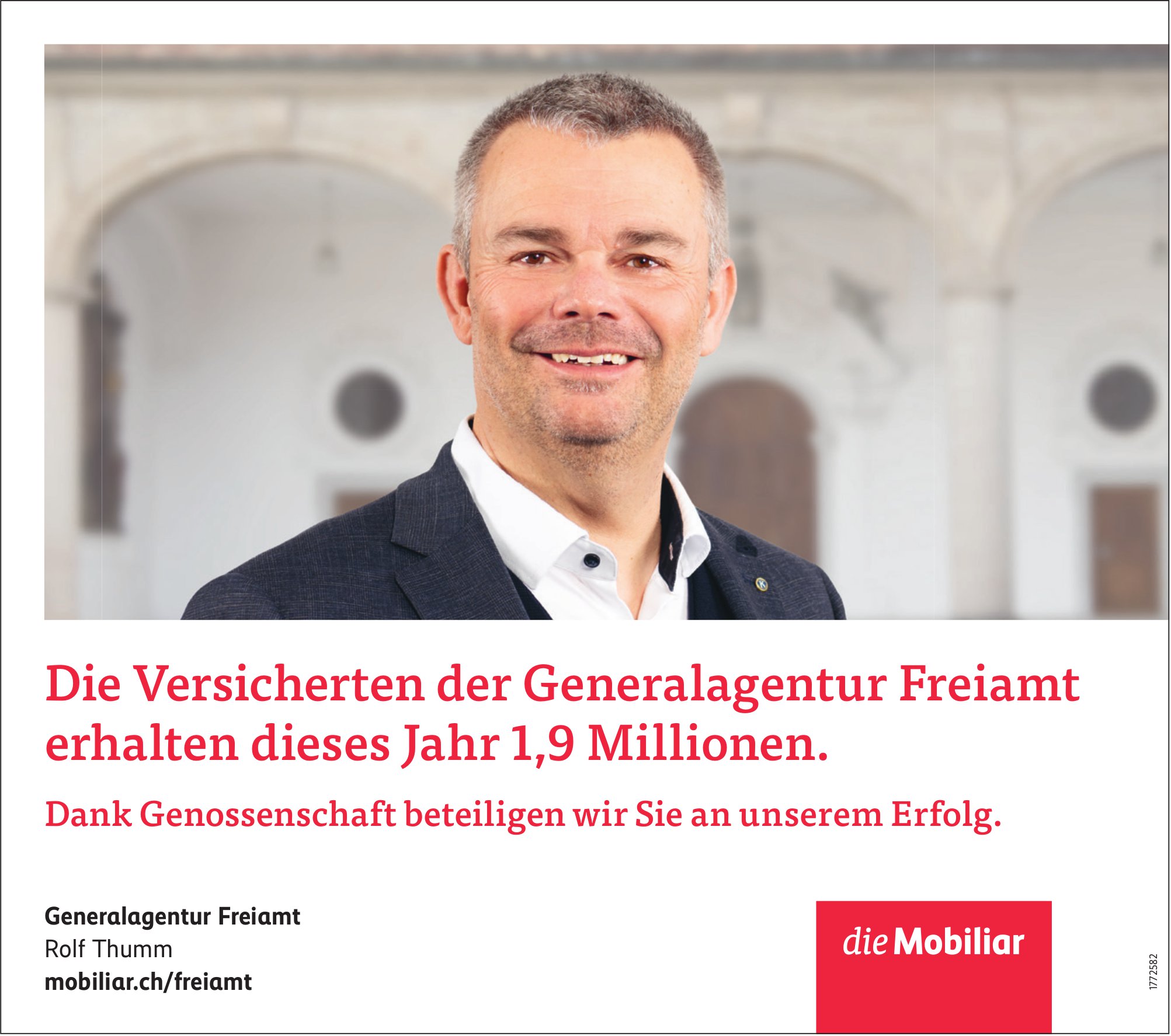 Die Mobiliar, Die Versicherten der Generalagentur Freiamt erhalten dieses Jahr 1, 9 Millionen.