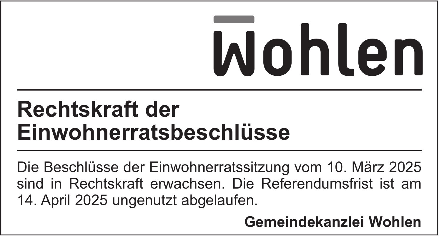 Gemeindekanzlei Wohlen, Rechtskraft der Einwohnerratsbeschlüsse