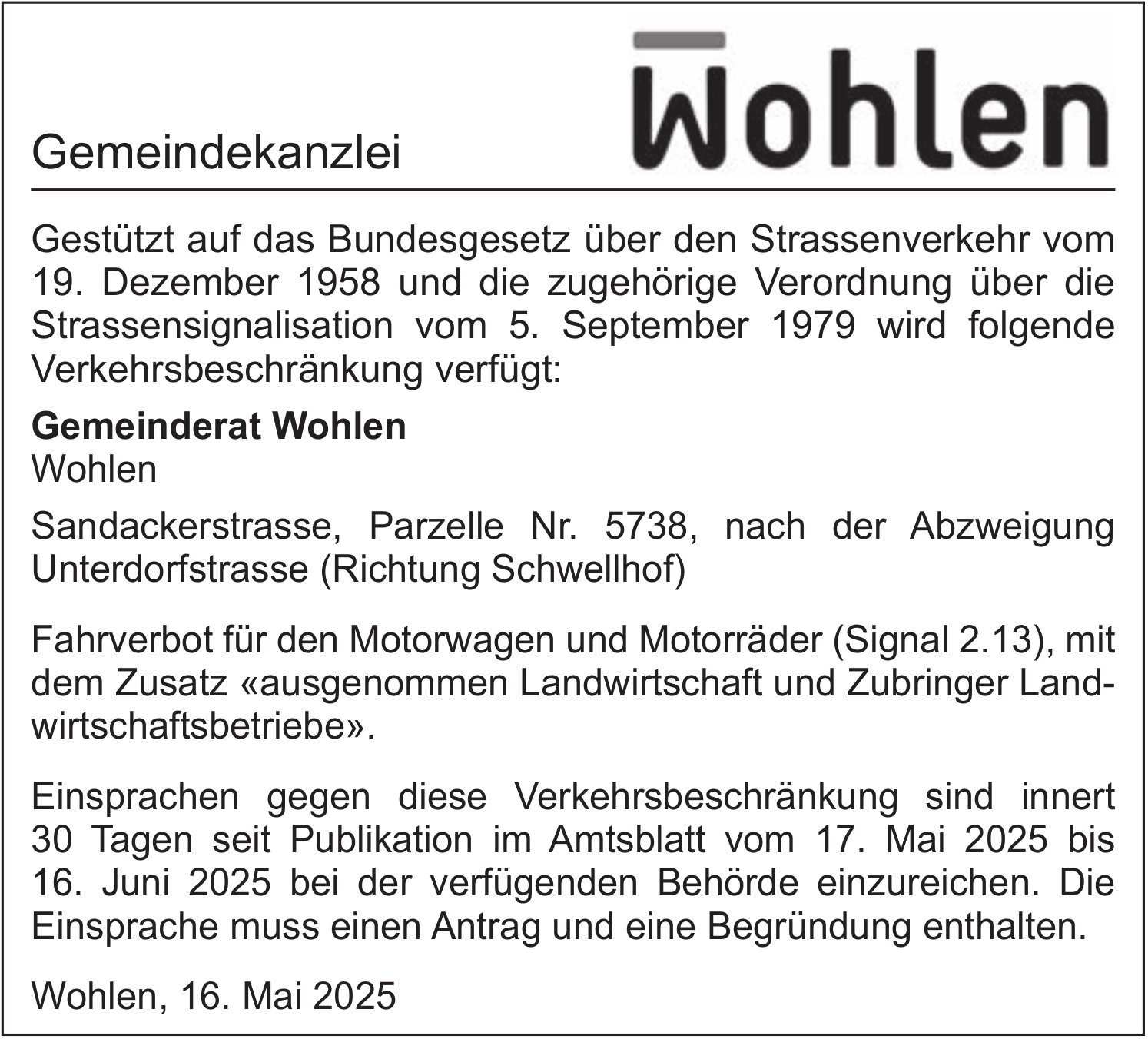 Gemeindekanzlei Wohlen, Verkehrsbeschränkung