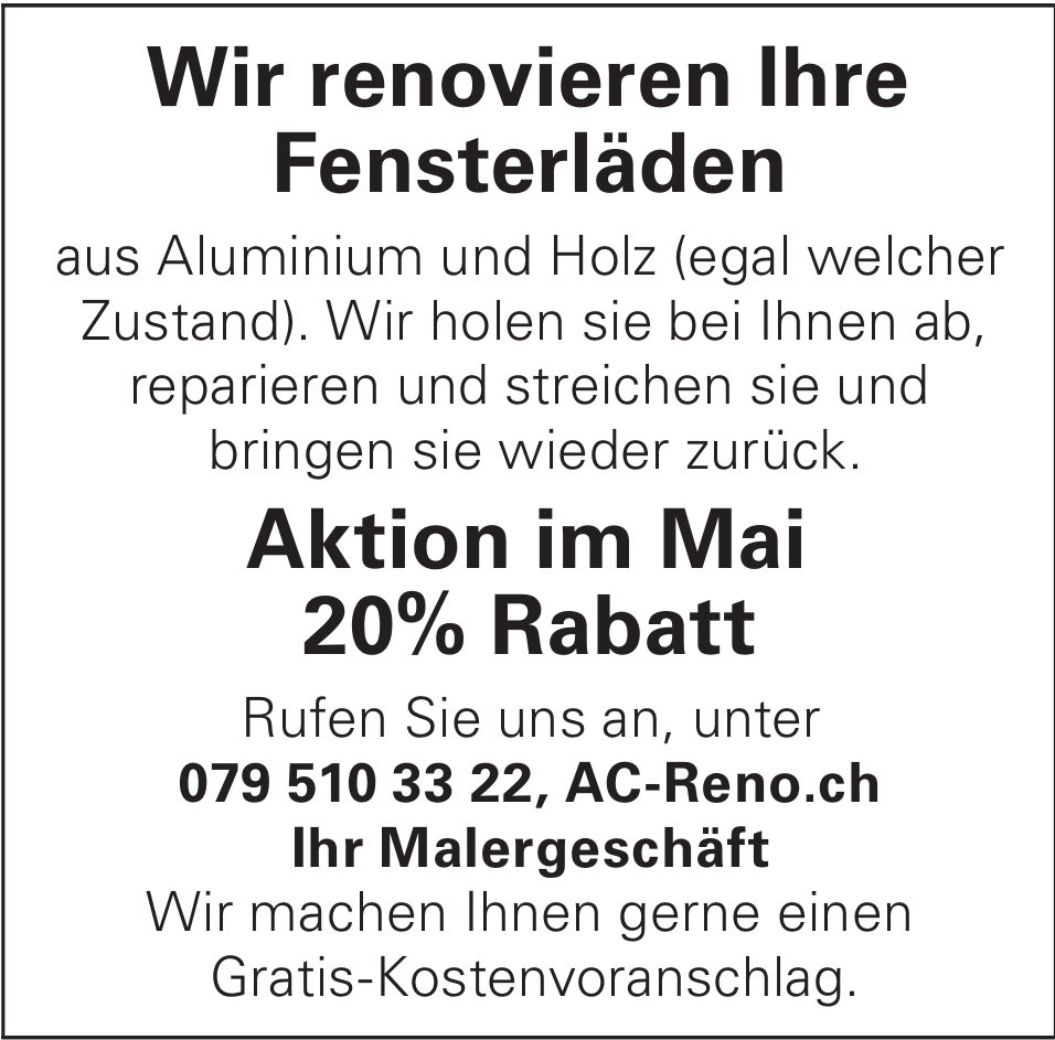 AC Reno, Wir renovieren Ihre Fensterläden