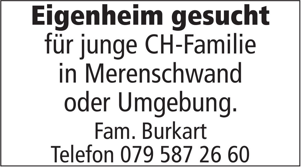 Eigenheim, Merenschwand oder Umgebung, zu kaufen gesucht