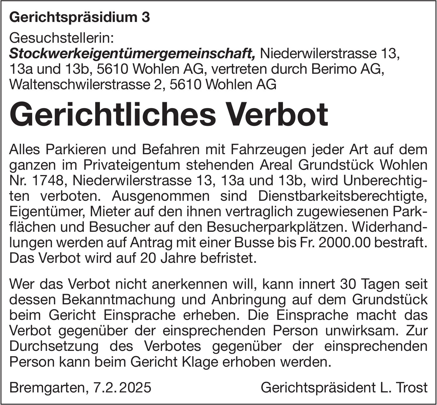 Wohlen AG - Berimo AG, Gerichtliches Verbot