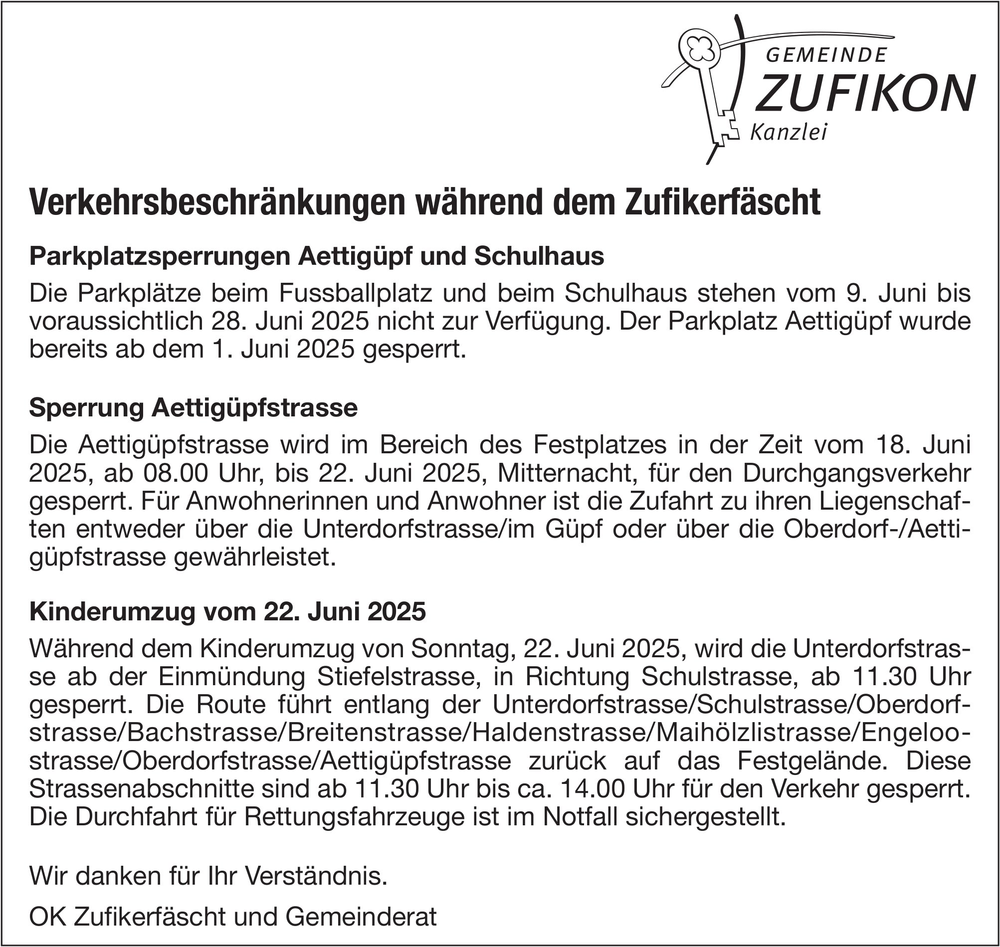 Gemeindekanzlei Zufikon, Verkehrsbeschränkungen während dem Zufikerfäscht