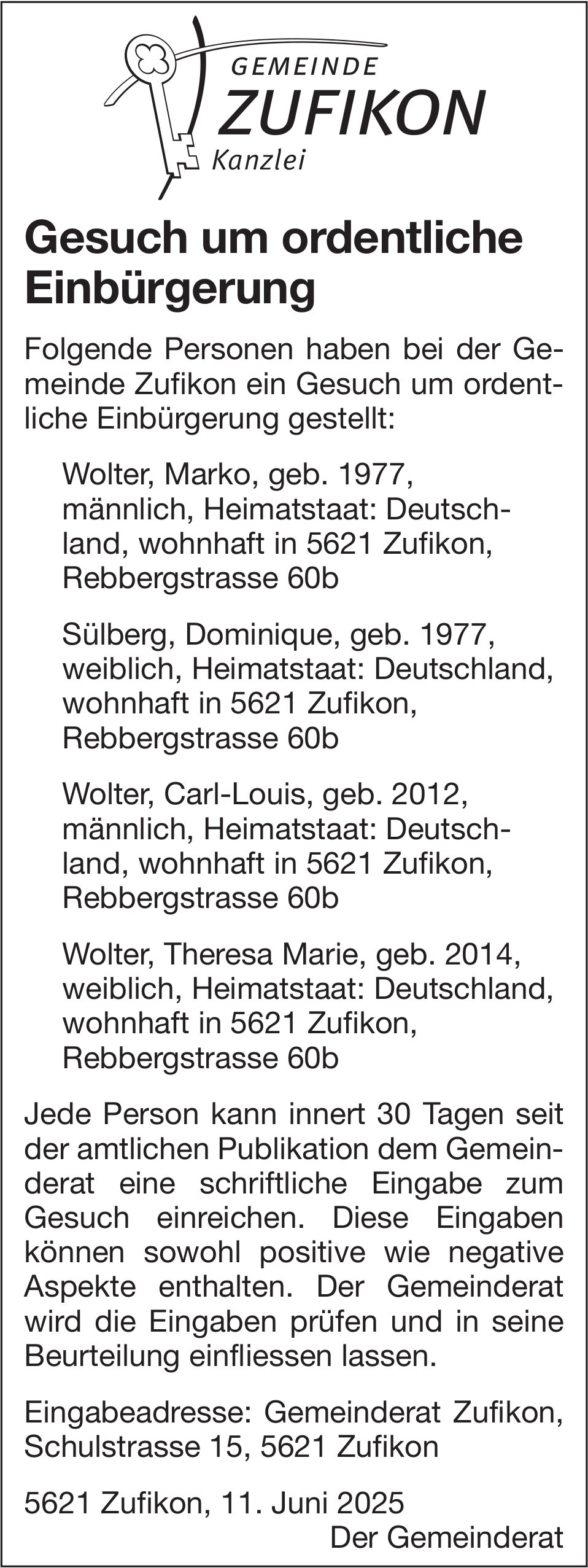 Gemeindekanzlei Zufikon, Gesuch um ordentliche Einbürgerung