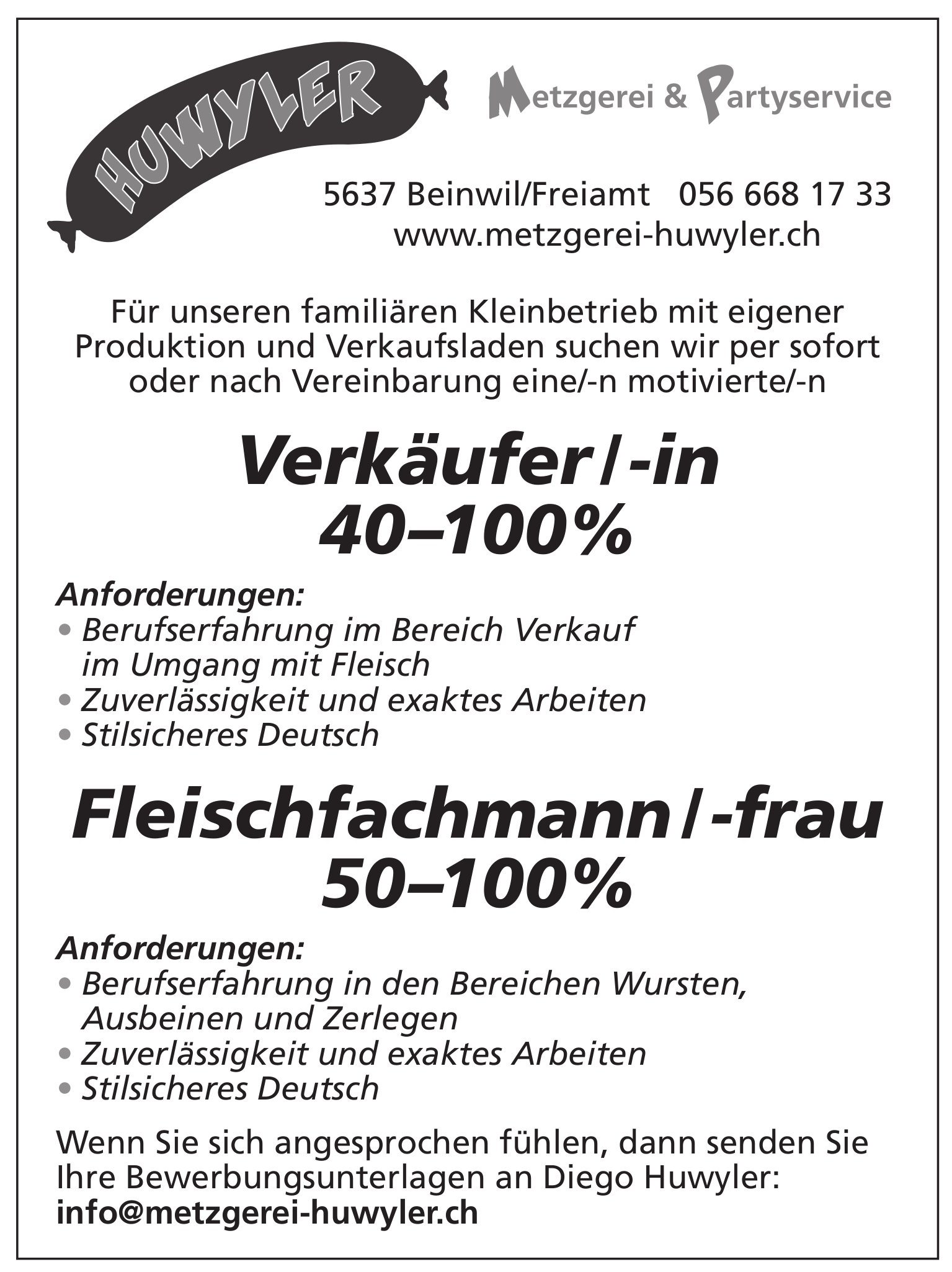 Fleischfachmann / -frau 50–100%, Metzgerei Huwyler, gesucht