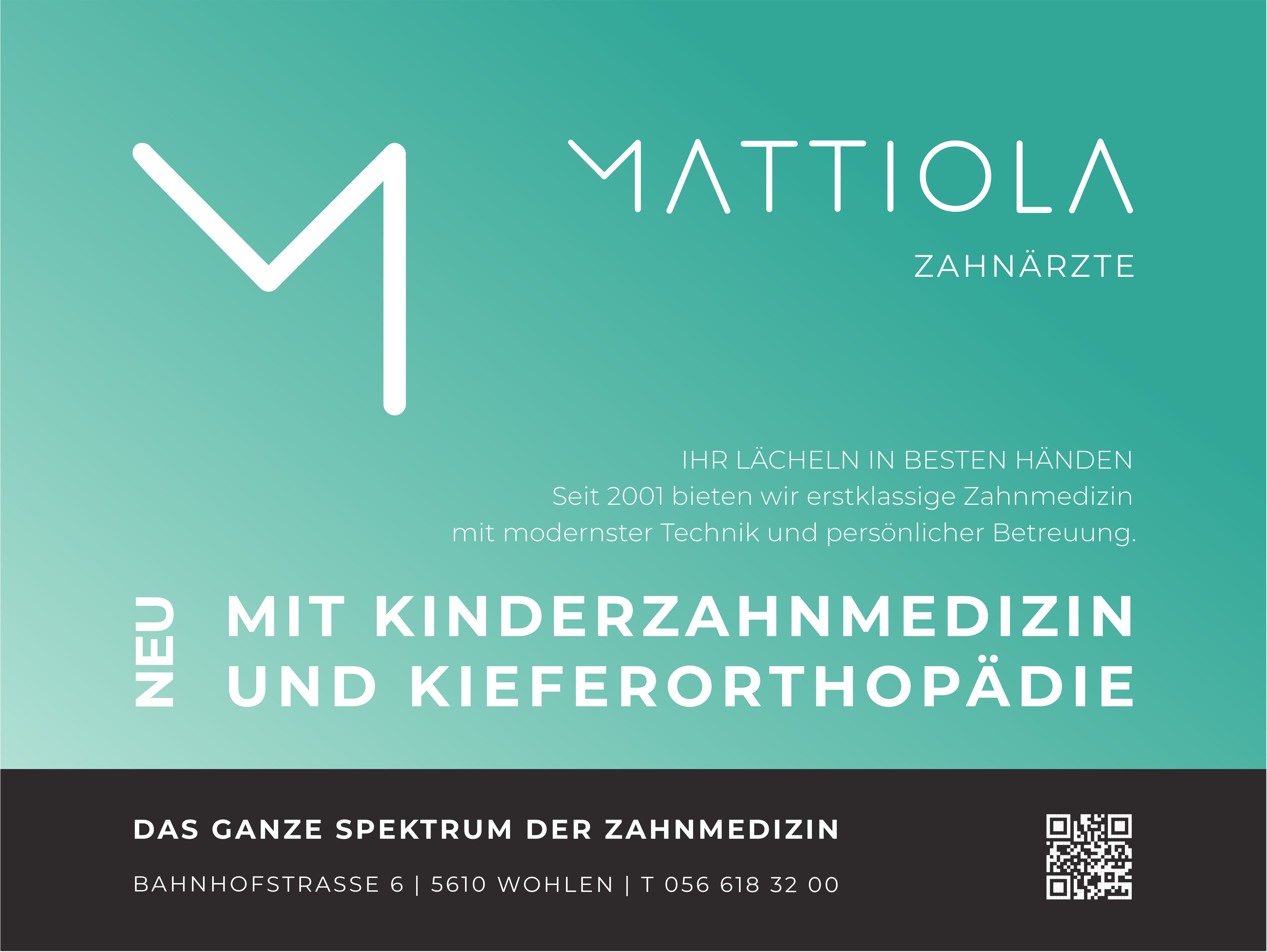 Mattiola Zahnärzte, Wohlen - Neu mit Kinderzahnmedizin und Kieferorthopädie